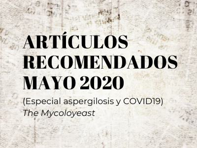 Artículos recomendados mayo 2020 | The Mycoloyeast